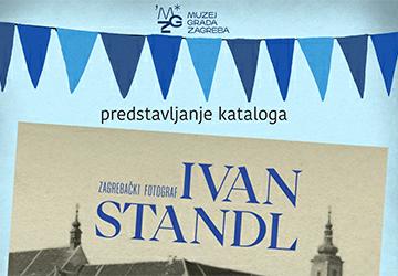 Predstavljanje kataloga „Ivan Standl – Zagrebački fotograf”