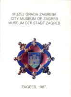 Muzej grada Zagreba : vodič po muzeju, 1987 