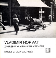Vladimir Horvat : zagrebački kroničar vremena, 1992 