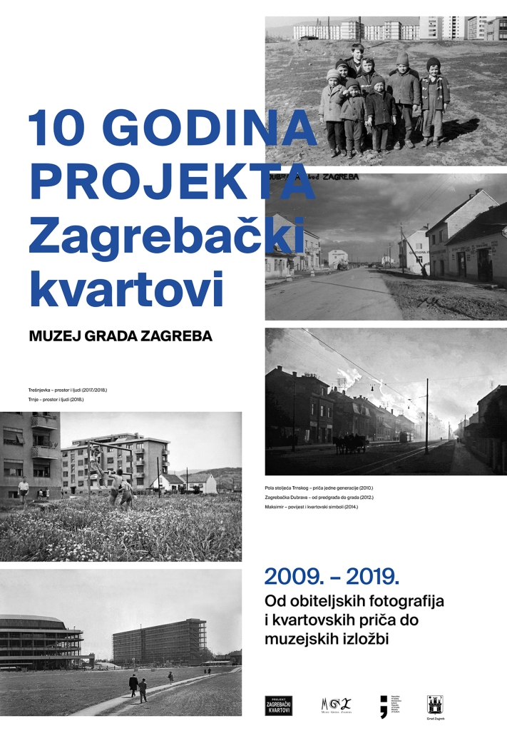 DESET GODINA PROJEKTA ZAGREBAČKI KVARTOVI MUZEJA GRADA ZAGREBA (2009. – 2019.)