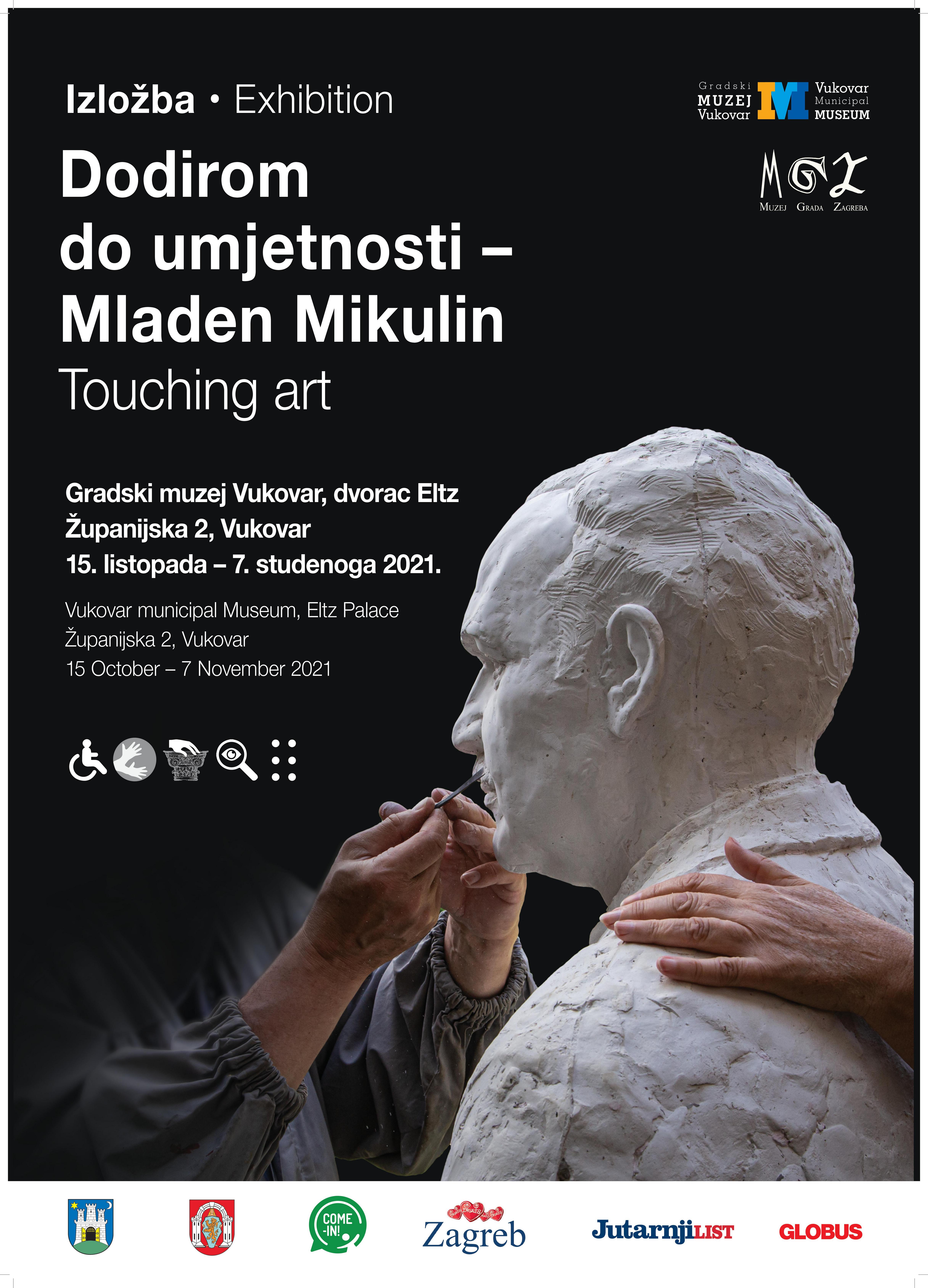 Gostovanje izložbe DODIROM DO UMJETNOSTI – Mladen Mikulin u Gradskom muzeju Vukovar