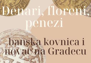 Edukativne radionice „Denari, floreni, penezi – banska kovnica i novac na Gradecu“