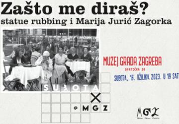 TREĆA SUBOTA U MUZEJU GRADA ZAGREBA / Zašto me diraš? – „statue rubbing“ i Marija Jurić Zagorka
