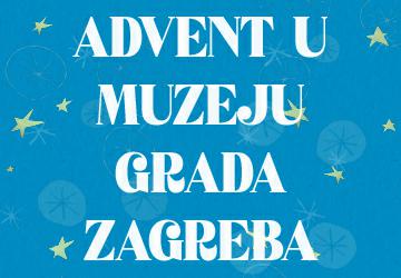 ADVENT U MUZEJU GRADA ZAGREBA 2025.