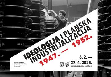 Ideologija i planska industrijalizacija 1947. – 1952.