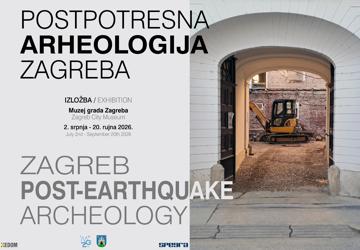 POSTPOTRESNA ARHEOLOGIJA ZAGREBA