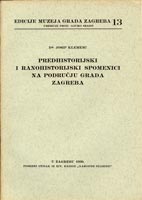 Predhistorijski i ranohistorijski spomenici na području grada Zagreba, 1939 