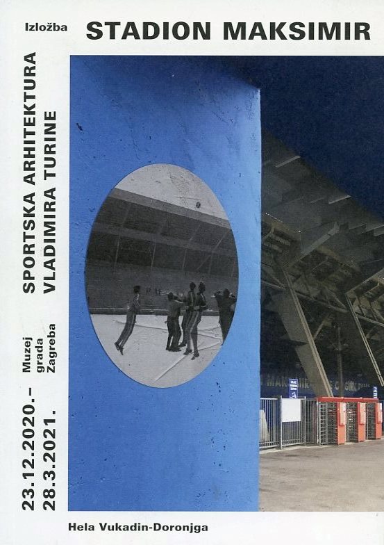 Stadion Maksimir : sportska arihtektura Vladimira Turine, 2020.