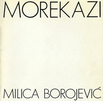 Milica Borojević : Morekazi = Amers, 1977 